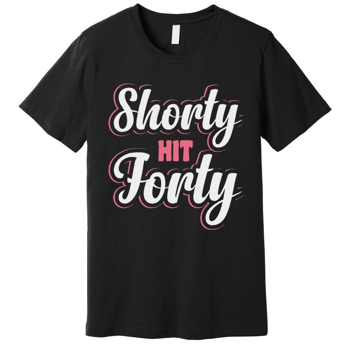 Shorty Hit Forty Premium T-Shirt