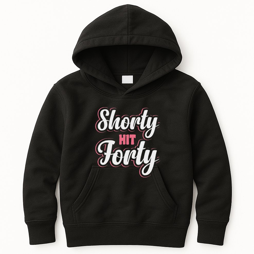 Shorty Hit Forty Kids Hoodie