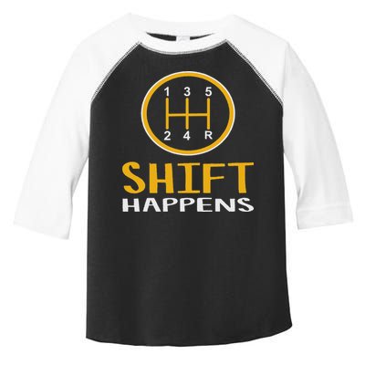 Shift Happens Funny Car Lovers Gift Car Pun Toddler Fine Jersey T-Shirt
