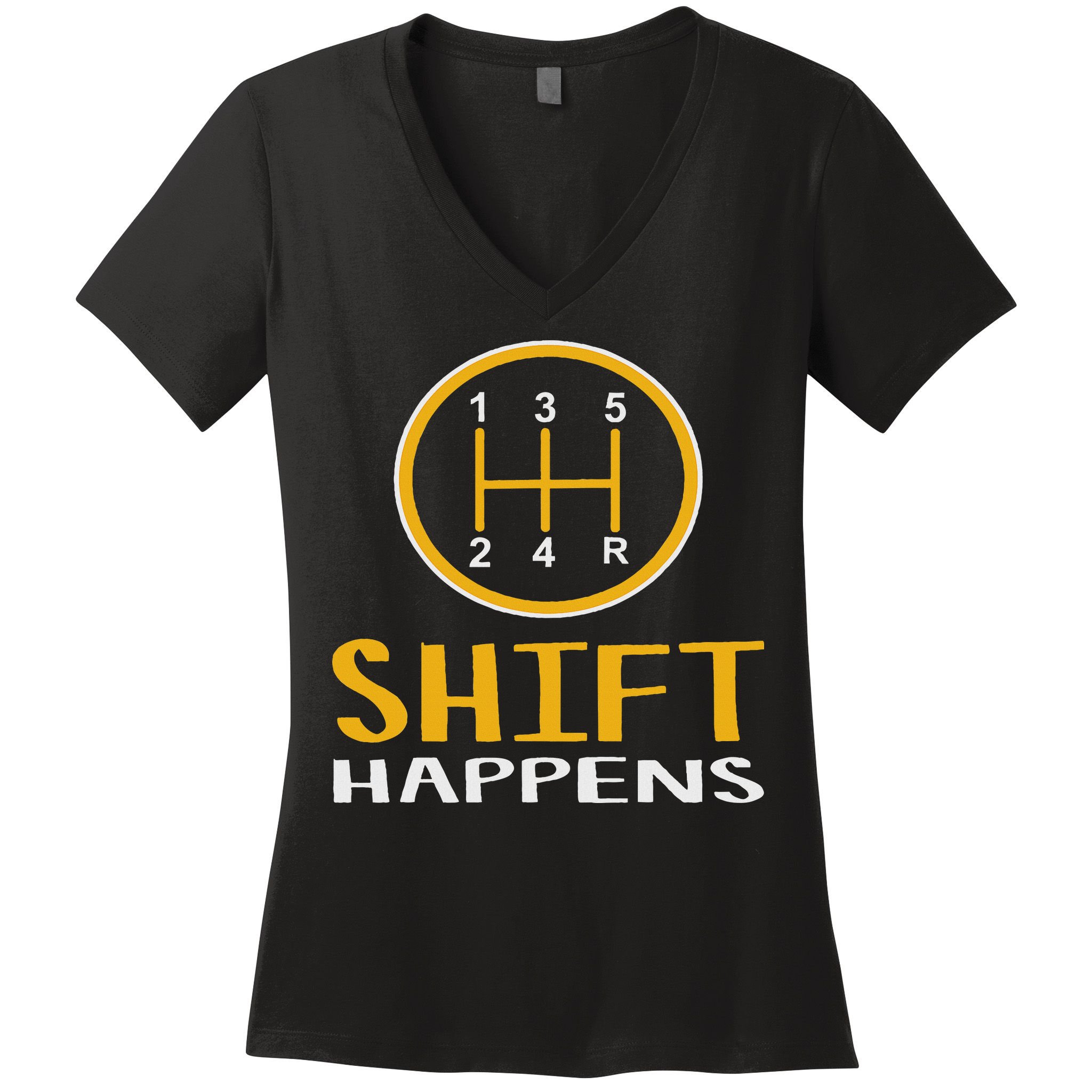 Shift Happens Funny Car Lovers Gift Car Pun Women's V-Neck T-Shirt