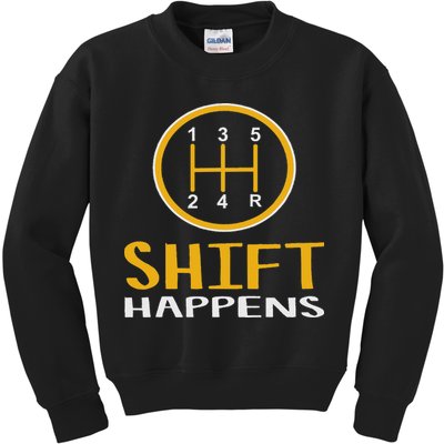 Shift Happens Funny Car Lovers Gift Car Pun Kids Sweatshirt