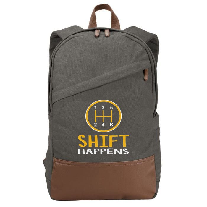 Shift Happens Funny Car Lovers Gift Car Pun Cotton Canvas Backpack