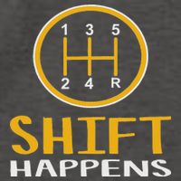 Shift Happens Funny Car Lovers Gift Car Pun Vector Backpack