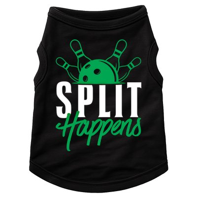 Split Happens Funny Bowling Team Bowler Pin Humor Gift Doggie Tank