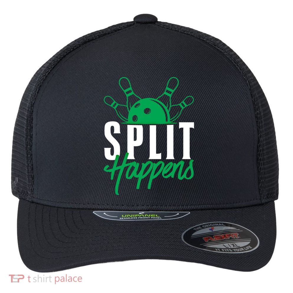 Split Happens Funny Bowling Team Bowler Pin Humor Gift Flexfit Unipanel Trucker Cap