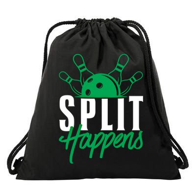 Split Happens Funny Bowling Team Bowler Pin Humor Gift Drawstring Bag