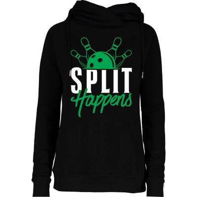 Split Happens Funny Bowling Team Bowler Pin Humor Gift Womens Funnel Neck Pullover Hood