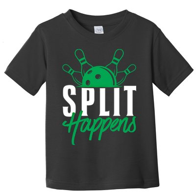 Split Happens Funny Bowling Team Bowler Pin Humor Gift Toddler T-Shirt