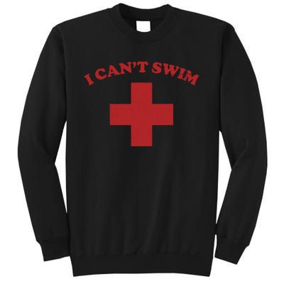 Summer Humor Funny Pool Lifeguard I Cant Swim Sweatshirt