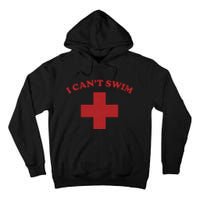 Summer Humor Funny Pool Lifeguard I Cant Swim Tall Hoodie