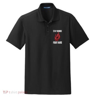 Stay Humble Fight Hard Boxing Gloves Boxer Gift Dry Zone Grid Polo