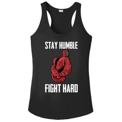 Stay Humble Fight Hard Boxing Gloves Boxer Gift Ladies PosiCharge Competitor Racerback Tank