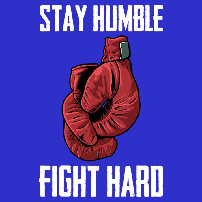 Stay Humble Fight Hard Boxing Gloves Boxer Gift Womens Tank Top