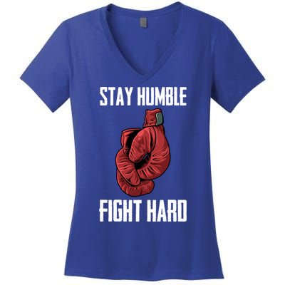 Stay Humble Fight Hard Boxing Gloves Boxer Gift Women's V-Neck T-Shirt