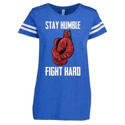 Stay Humble Fight Hard Boxing Gloves Boxer Gift Enza Ladies Jersey Football T-Shirt