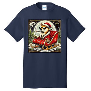 Sleigh High For Christmas Premium Heavyweight Tall T-Shirt