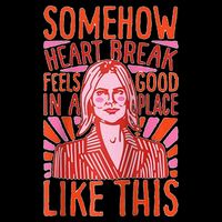 Somehow Heartbreak Feels Good In A Place Like This Raglan Baseball Poster