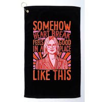 Somehow Heartbreak Feels Good In A Place Like This Raglan Baseball Golf Towel