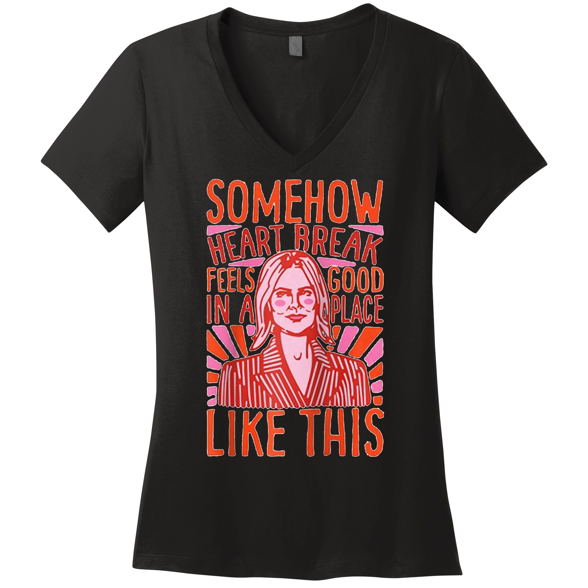 Somehow Heartbreak Feels Good In A Place Like This Raglan Baseball Women's V-Neck T-Shirt