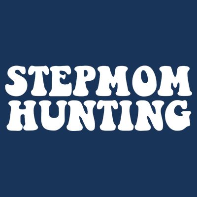 Stepmom Hunting Funny Quote Saying Step Mom Hunting T-Shirt
