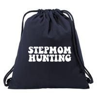 Stepmom Hunting Funny Quote Saying Step Mom Hunting Drawstring Bag