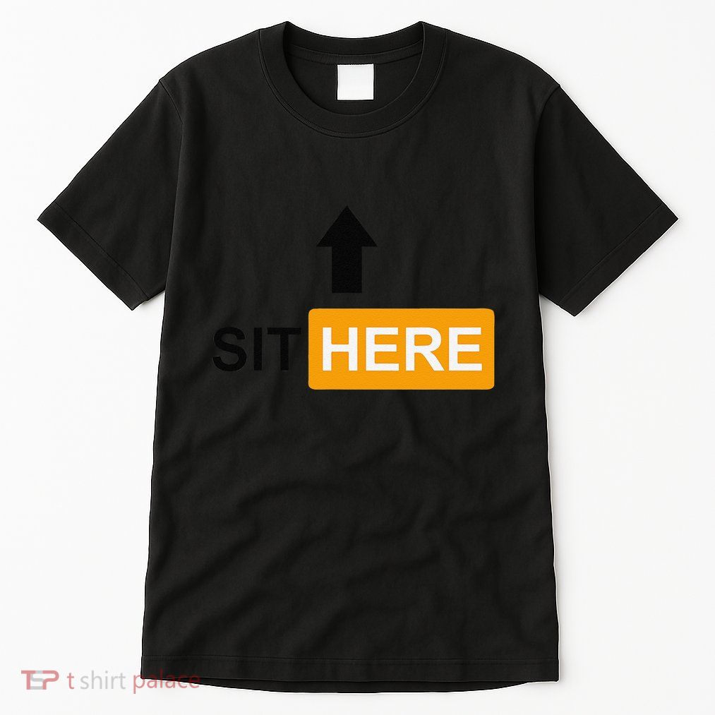 Sit Here Face Sitters Lifestyle Sexy Category Tall T-Shirt