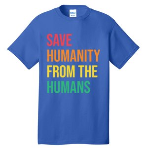 Save Huity From Hu Social Justice Kindness Equality Gift Tall T-Shirt