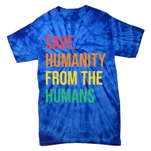 Save Huity From Hu Social Justice Kindness Equality Gift Tie-Dye T-Shirt