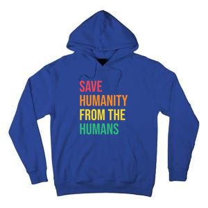 Save Huity From Hu Social Justice Kindness Equality Gift Tall Hoodie