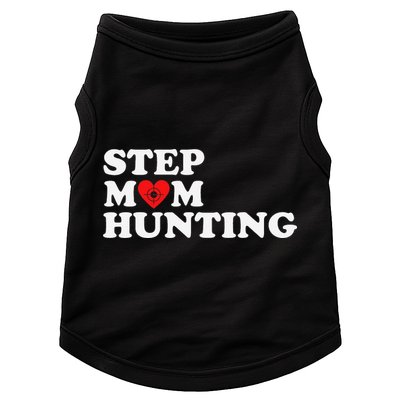 Stepmom Hunting Funny Joke Saying  Doggie Tank