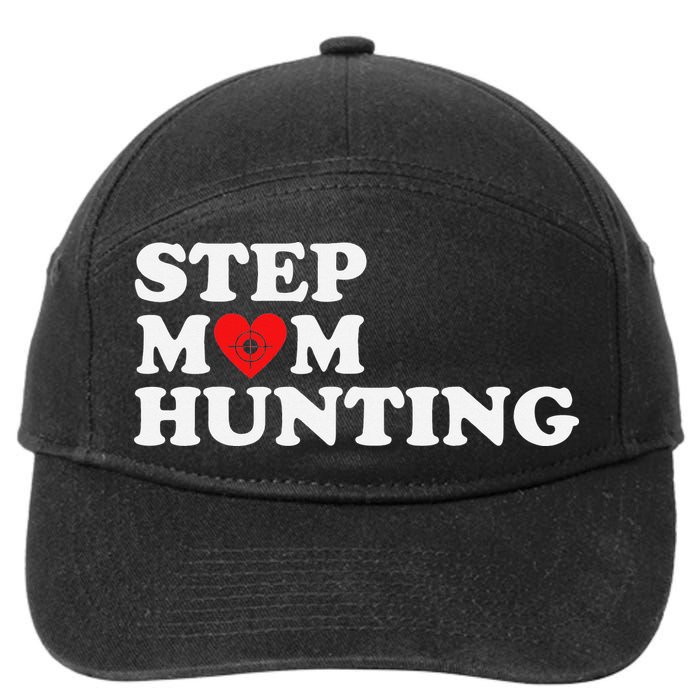Stepmom Hunting Funny Joke Saying  7-Panel Snapback Hat