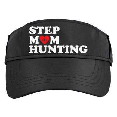 Stepmom Hunting Funny Joke Saying  Adult Drive Performance Visor