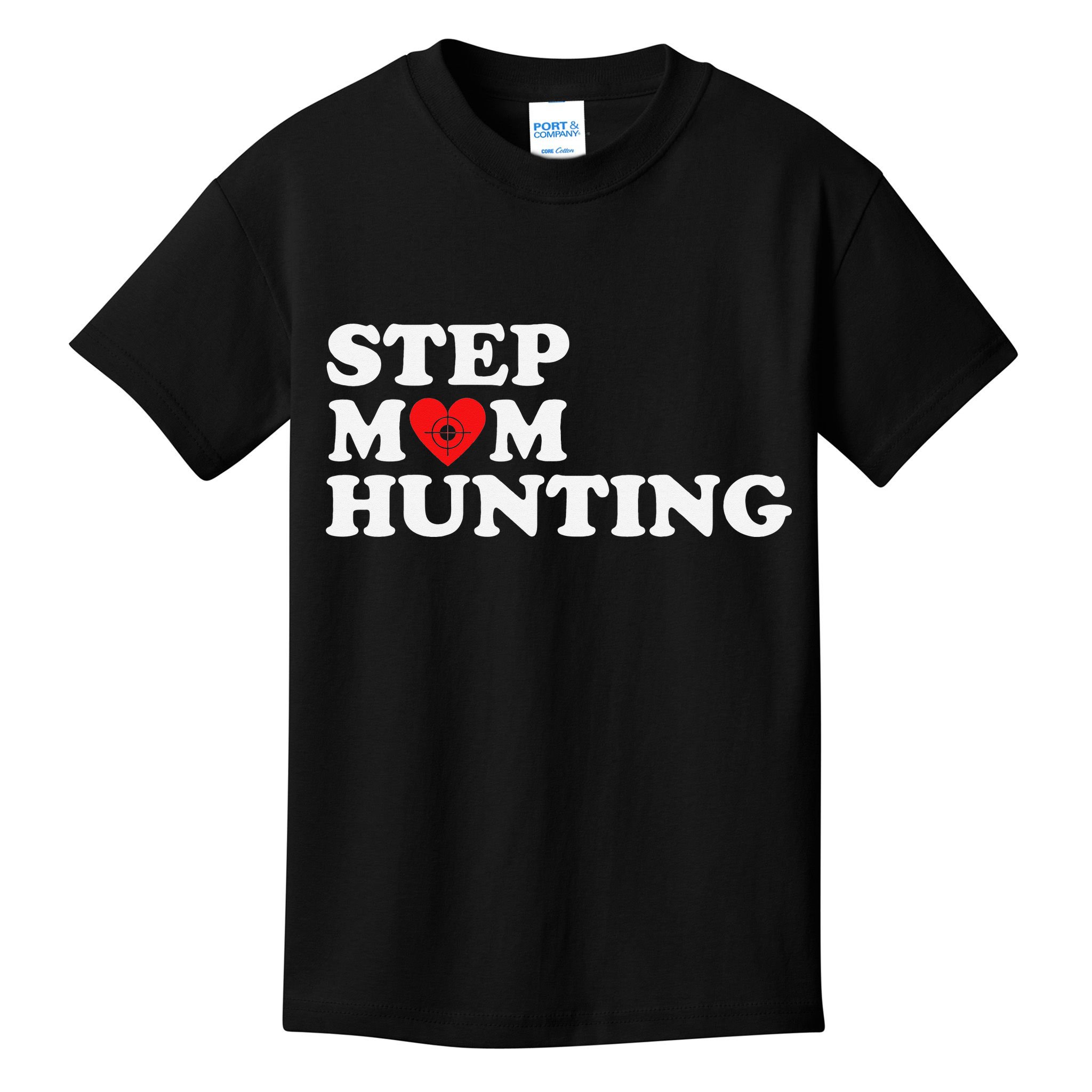 Stepmom Hunting Funny Joke Saying  Kids T-Shirt