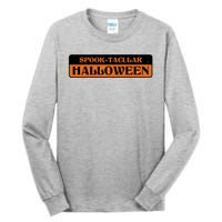 Spooktacular Halloween Festive Tall Long Sleeve T-Shirt