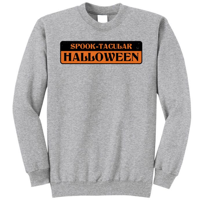 Spooktacular Halloween Festive Tall Sweatshirt