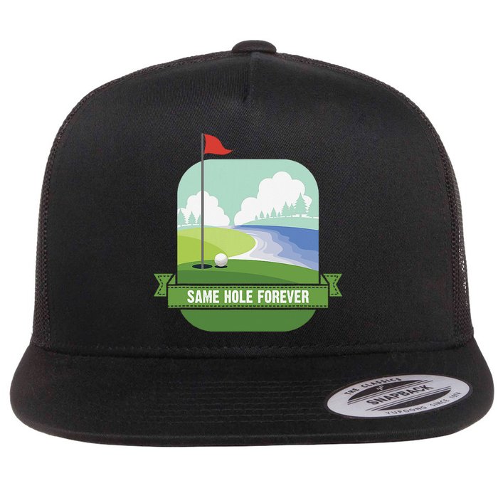 Same Hole Forever Funny Golf Bachelor Party Pre Wedding Flat Bill Trucker Hat