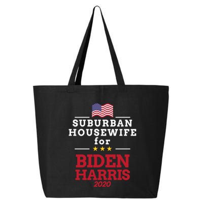 Suburban Housewife For Biden Harris Job Career Antitrump Cool Gift 25L Jumbo Tote