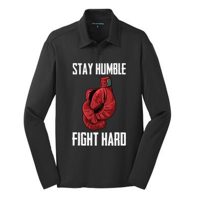 Stay Humble Fight Hard Boxing Gloves Boxer Silk Touch Performance Long Sleeve Polo