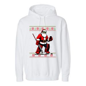 Santa Hockey Goalie Ugly Christmas Gift Garment-Dyed Fleece Hoodie