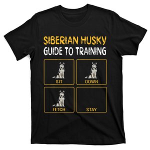 Siberian Husky Guide To Training Dog Obedience T-Shirt