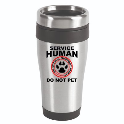 Service Human Gift Funny Dog Owner Emotional Support Human 16oz Travel Tumbler