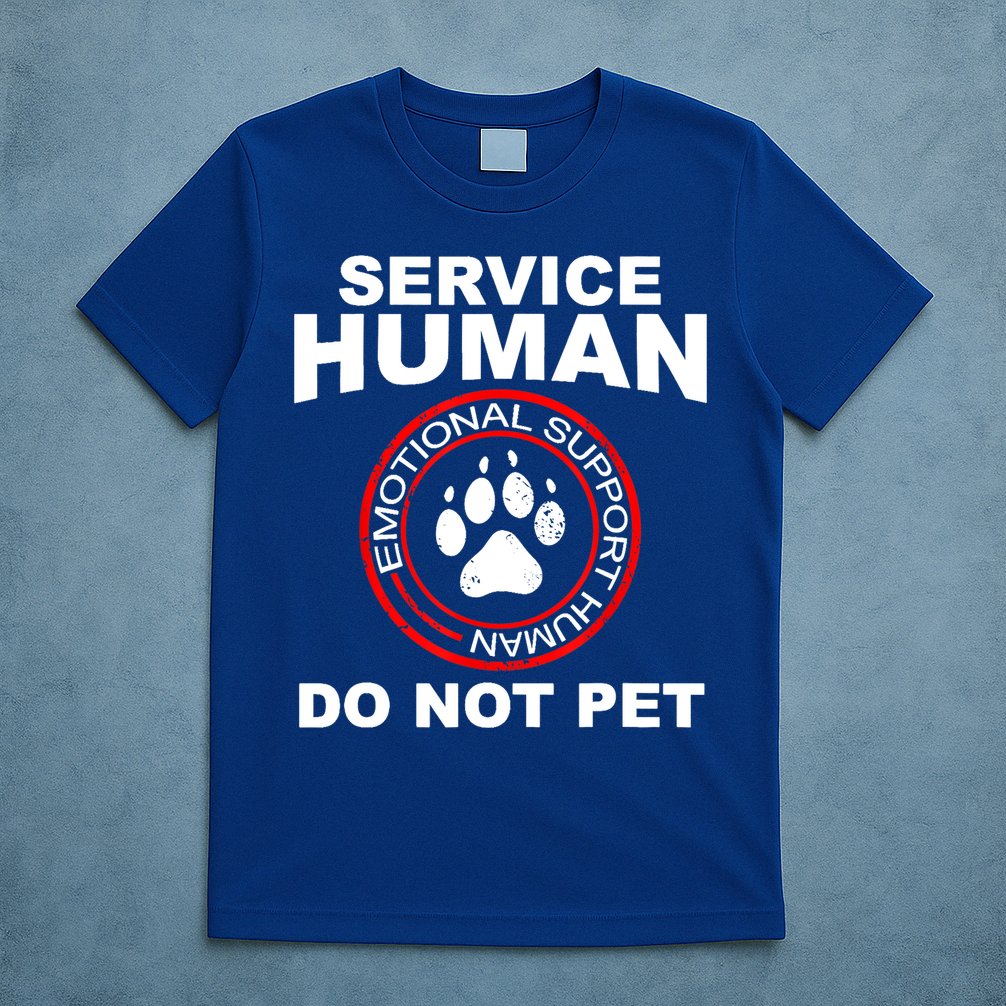 Service Human Gift Funny Dog Owner Emotional Support Human T-Shirt