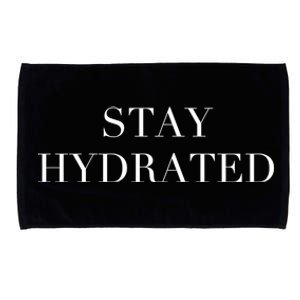 Stay Hydrated Great Gift I Love Water Ing Water Hydro Homies Gift Microfiber Hand Towel