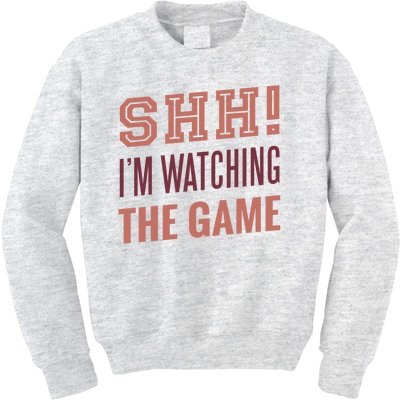 Shh I'm Watching The Game Kids Sweatshirt