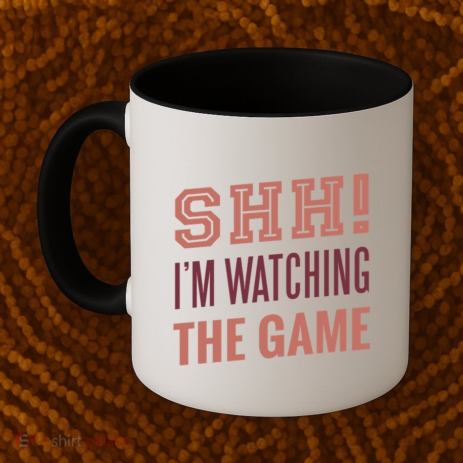 Shh I'm Watching The Game Mug