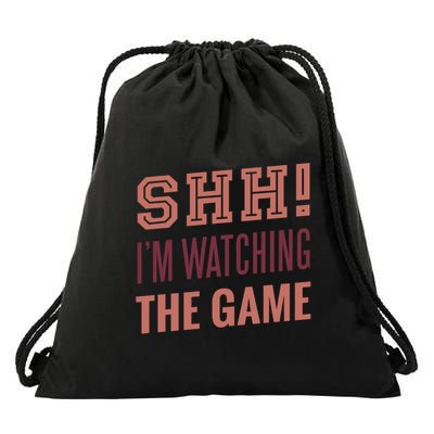 Shh I'm Watching The Game Drawstring Bag