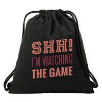 Shh I'm Watching The Game Drawstring Bag