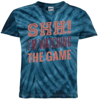 Shh I'm Watching The Game Kids Tie-Dye T-Shirt