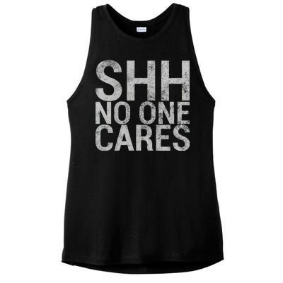 Shh No One Cares Ladies PosiCharge Tri-Blend Wicking Tank