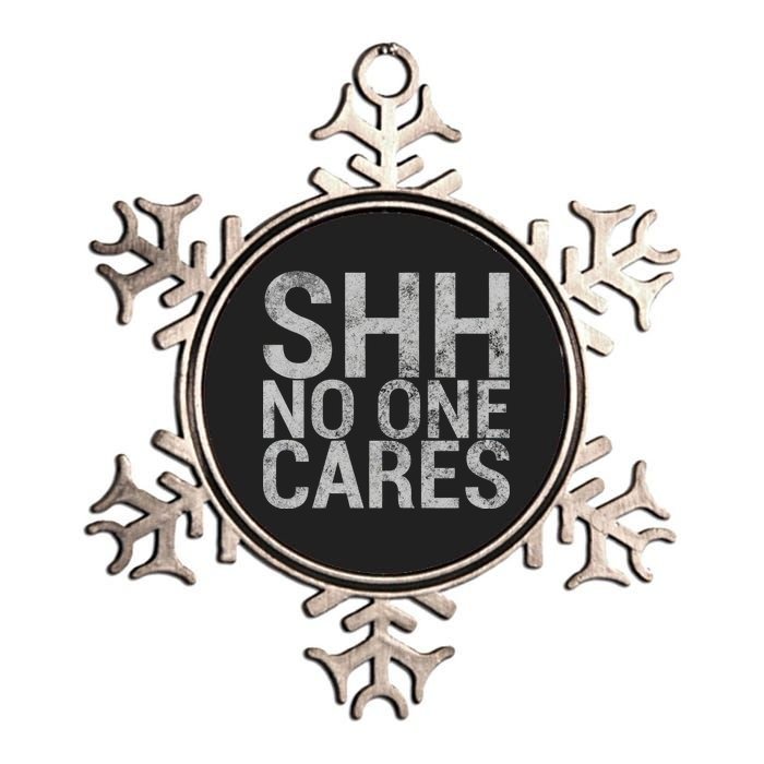 Shh No One Cares Metallic Star Ornament